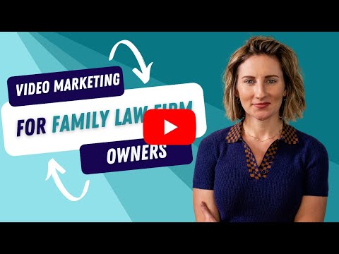 Video Marketing for Family Law Firm Owners | Green Cardigan Marketing