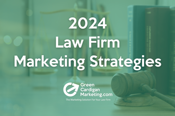 2024 Law Firm Marketing Strategies