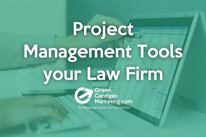 4 Project Management Tools your Law Firm Can Benefit From